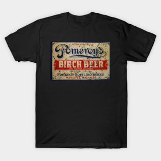 POMEROYS BIRCH BEER T-Shirt